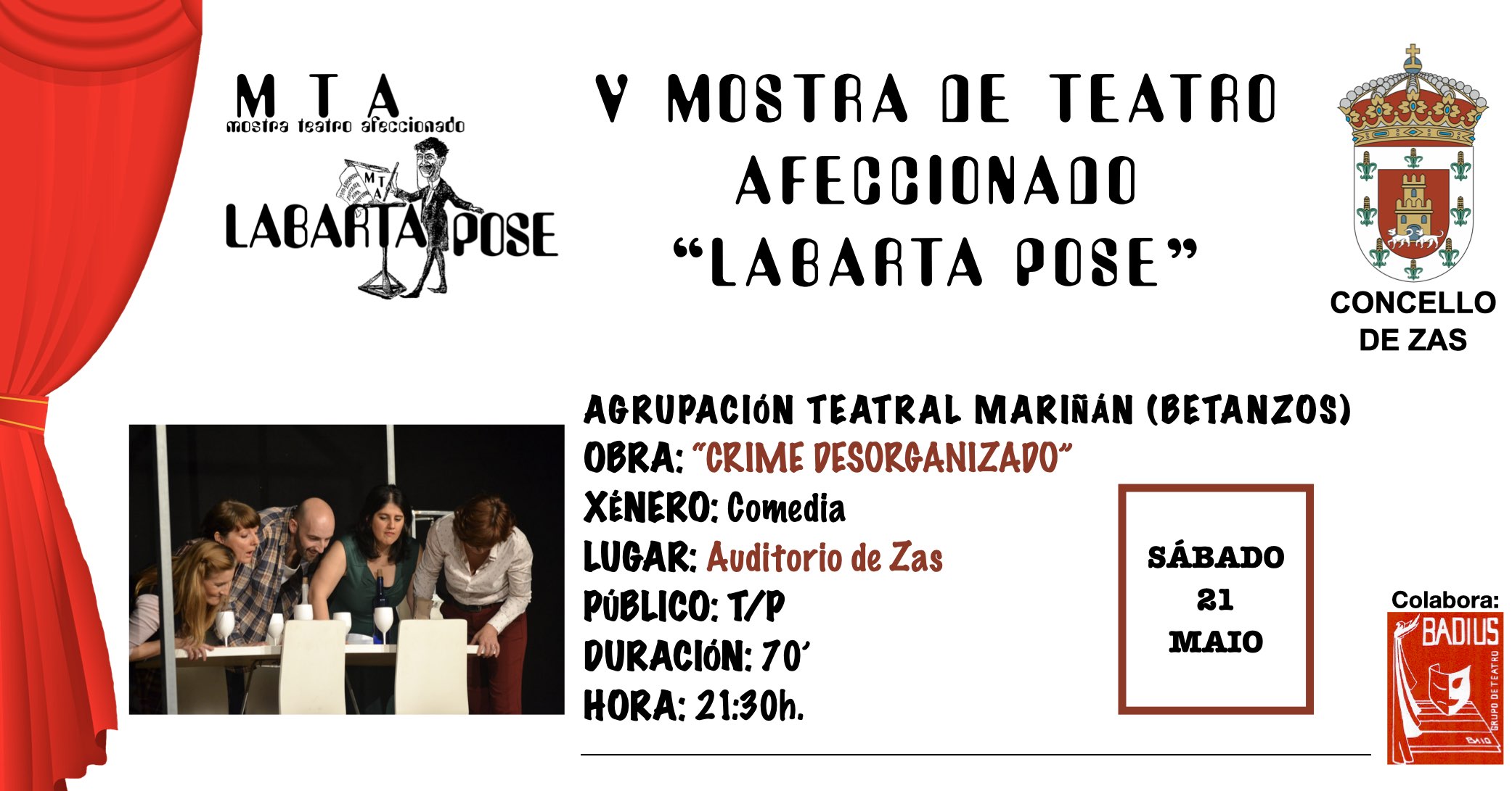 Chegan á súa fin as representacións da V Mostra de Teatro Afeccionado Labarta Pose coa comedia “Crime Desorganizado” da Agrupación Teatral Mariñán